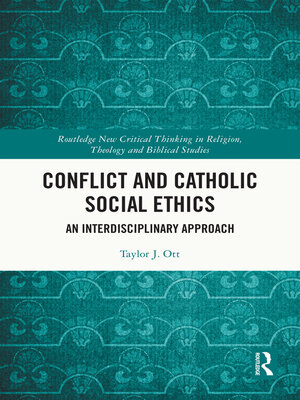 cover image of Conflict and Catholic Social Ethics